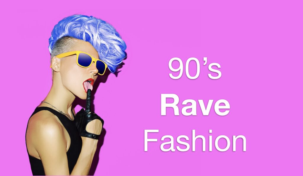 90's rave fashion